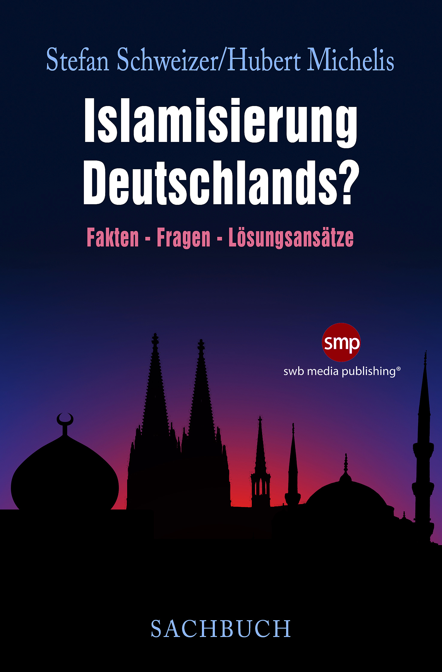 Buchcover Schweizer Islamisierung Deutschlands