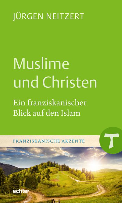 Buchcover FA Neitzert Muslime und Christen
