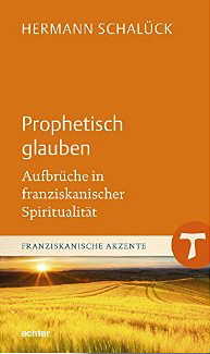 Buchcover FA Schalueck Prophetisch glauben