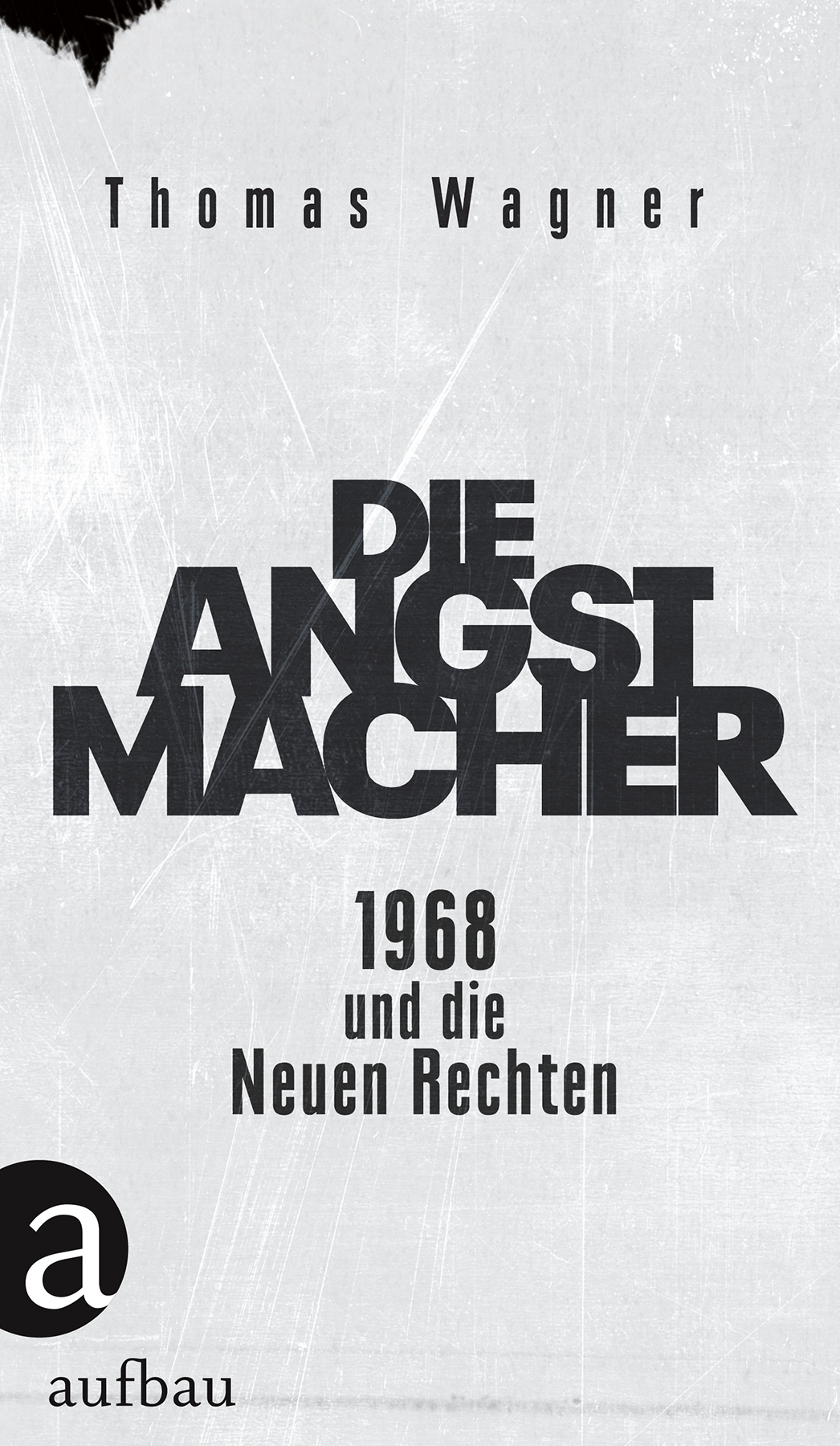 Buchcover Wagner Die Angstmacher