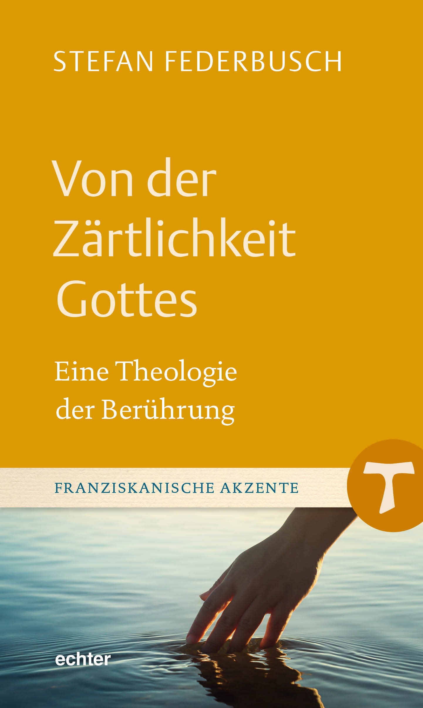 Buchcover Von der Zaertlichkeit Gottes